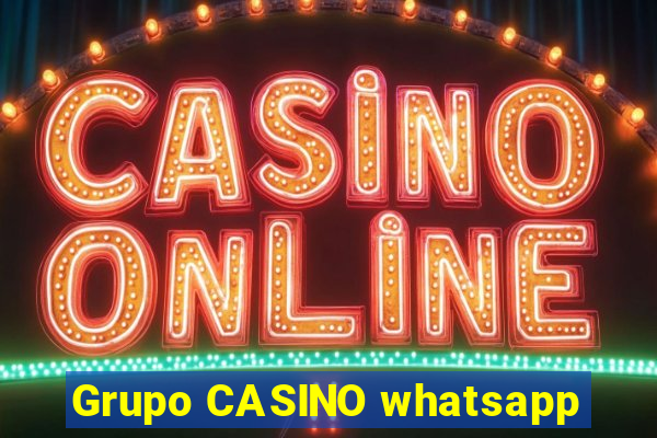 Grupo CASINO whatsapp